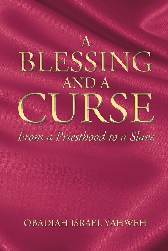 A Blessing and a Curse: From a Priesthood to a Slave