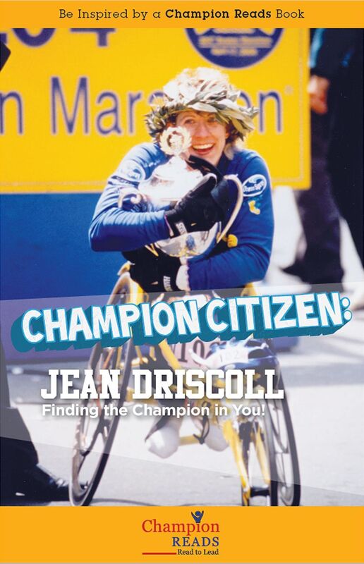 Champion Citizen: Jean Driscoll Finding the Champion in You!