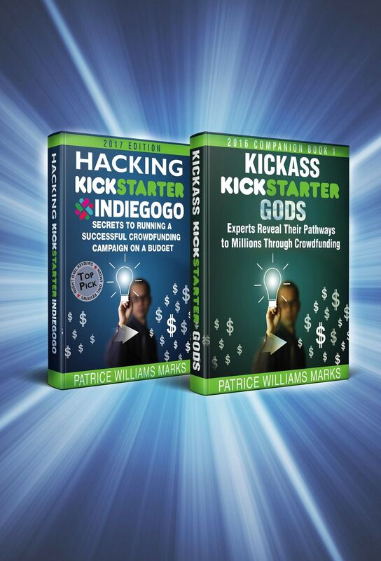 Omnibus Crowdfunding Series: Hacking Kickstarter, Indiegogo and Kickass Kickstarter Gods