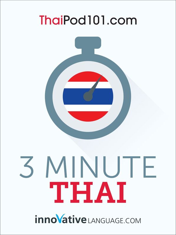 3-Minute Thai: 25 Lesson Series