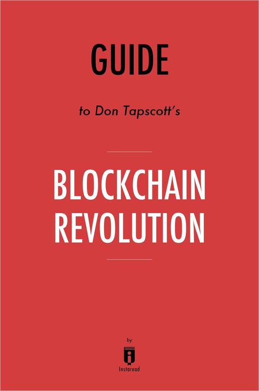 Guide to Don Tapscott's Blockchain Revolution by Instaread