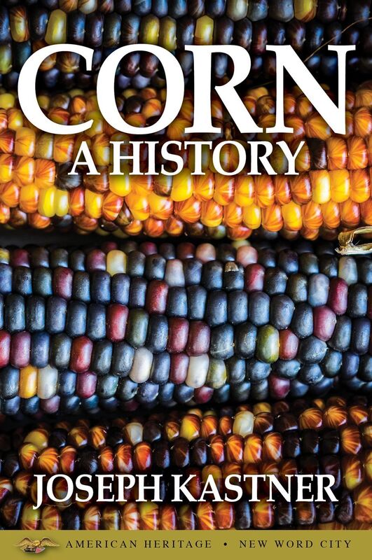 Corn: A History