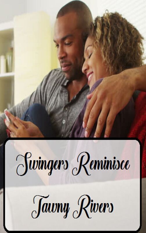 Swingers Reminisce - Pseudo, Couple Swapping, Swingers