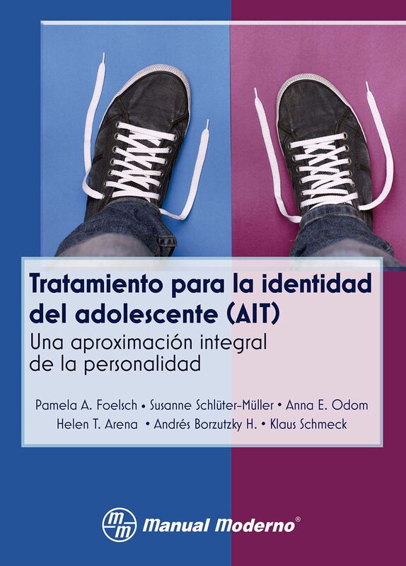 Tratamiento para la identidad del adolescente (AIT). Una aproximacion integral de la personalidad
