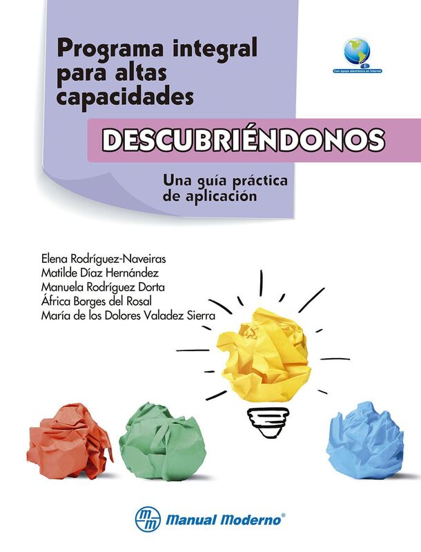 Programa integral para altas capacidades Descubriendonos. Una guia practica de aplicacion