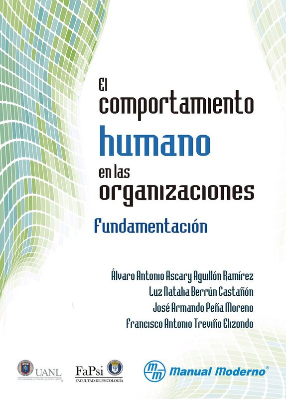 El comportamiento humano en las organizaciones. Fundamentacion
