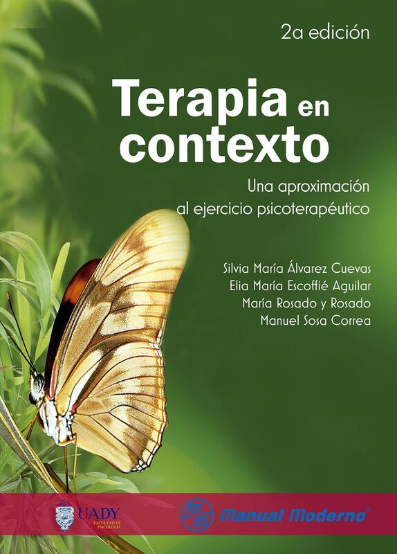 Terapia en contexto. Una aproximacion al ejercicio psicoterapeutico