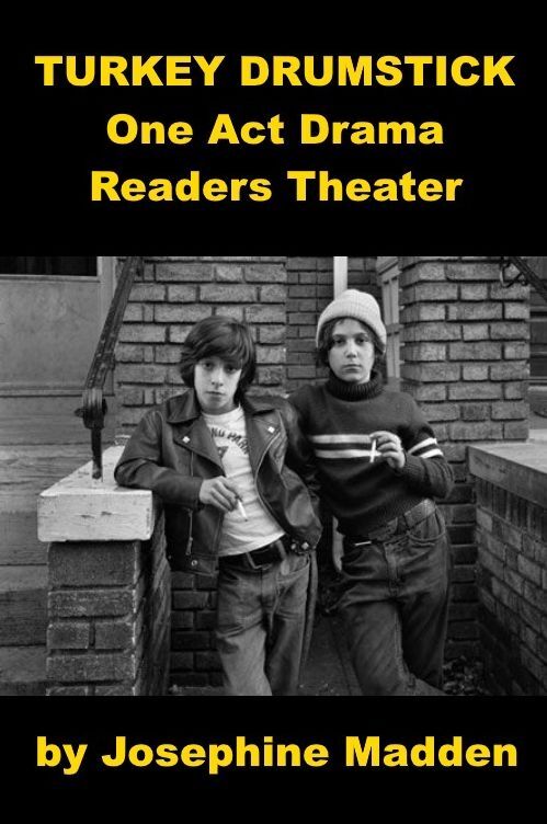 Turkey Drumstick - One Act Drama - Readers Theater