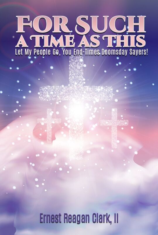 For Such a Time as This: Let My People Go, You End-Times Doomsday Sayers!