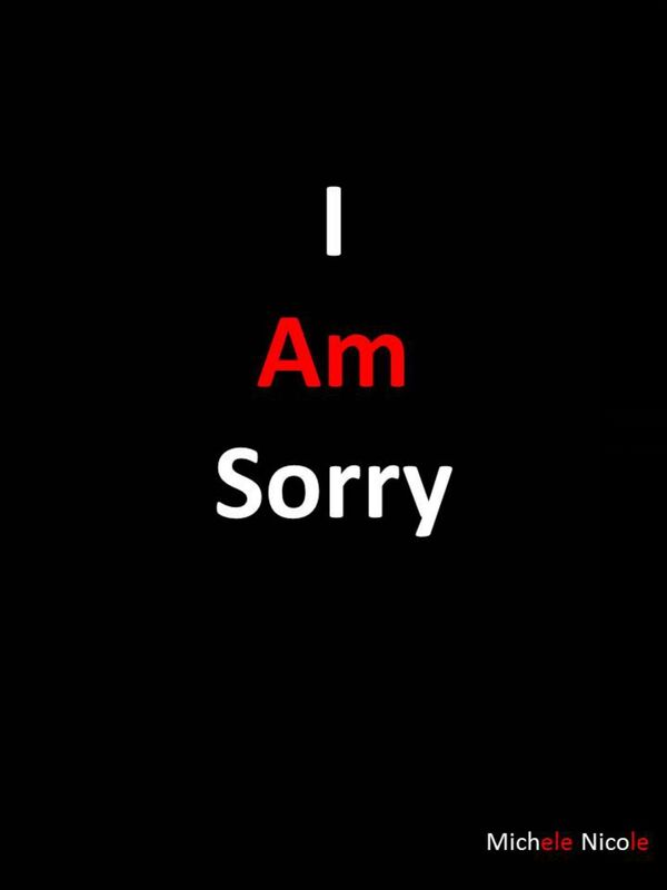 I Am Sorry