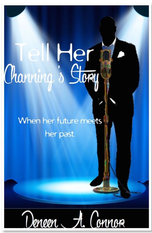 Tell Her, Channing's Story