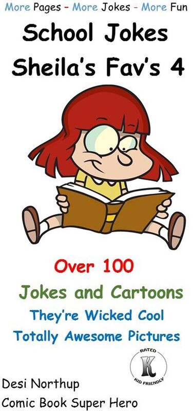 School Jokes -- Sheila's Fav's 4