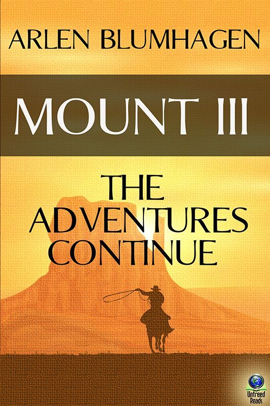 Mount III: The Adventures Continue