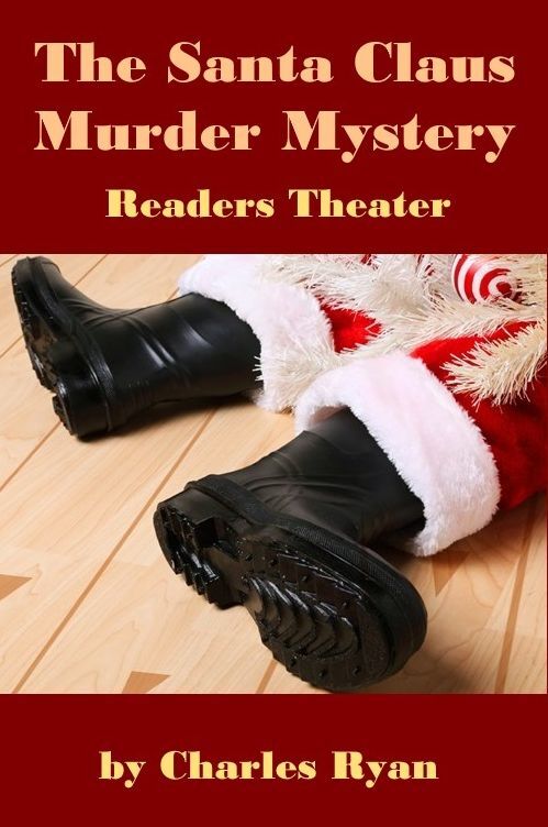 The Santa Claus Murder Mystery - Readers Theater