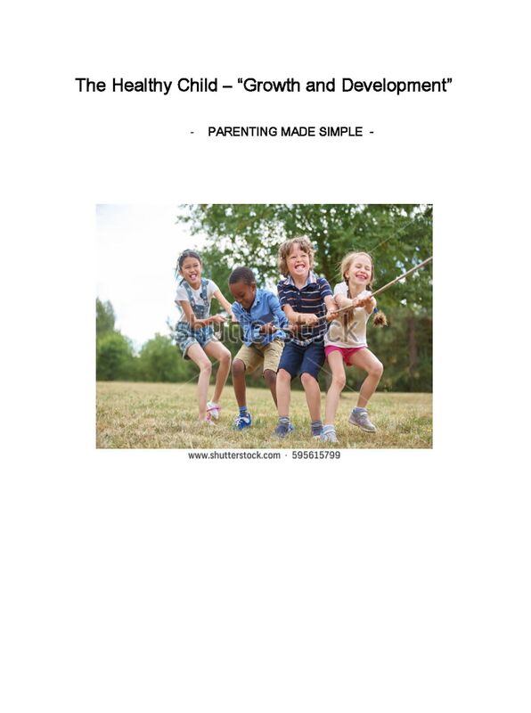 The Healthy Child Growth and Development