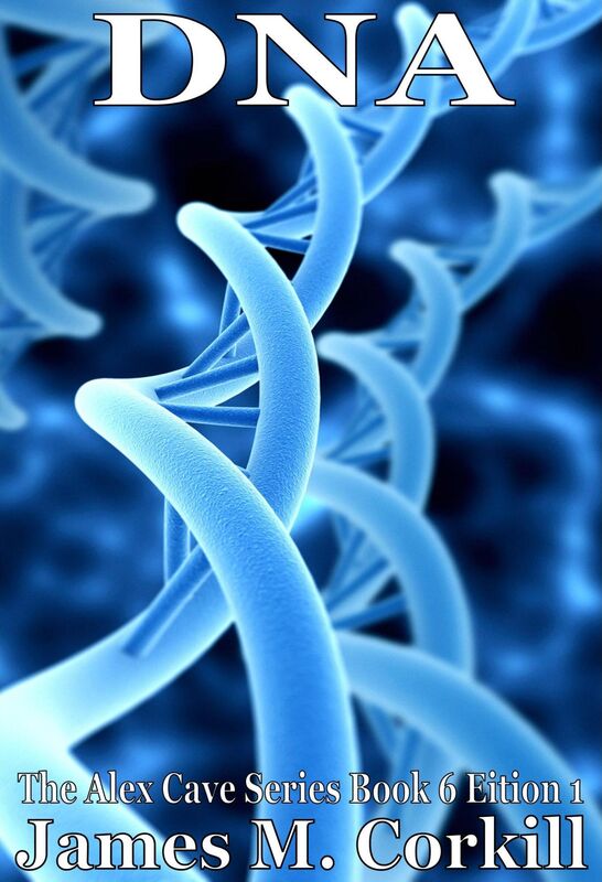 DNA. The Alex Cave Series book 6.