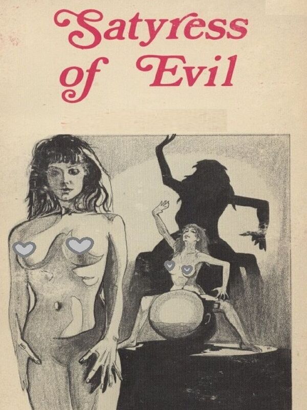 Satyress Of Evil - Erotic Novel