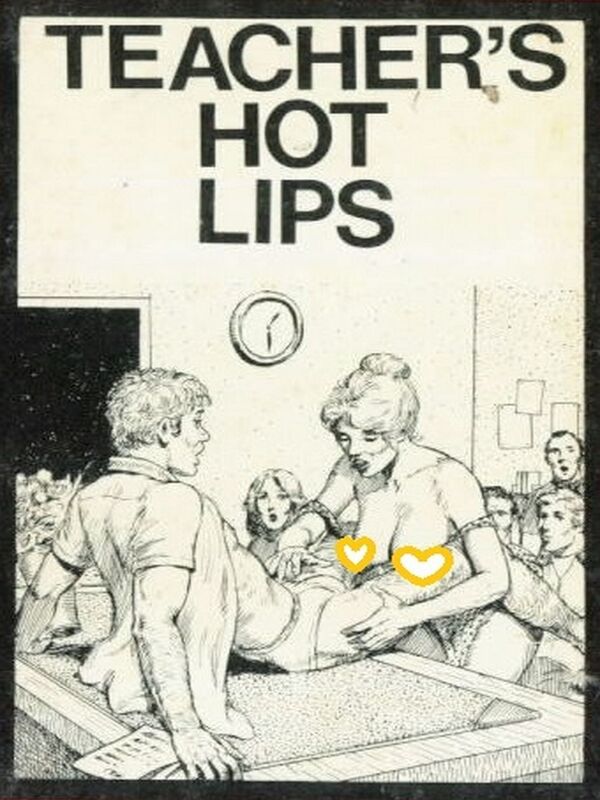 Teacher's Hot Lips - Erotic Novel