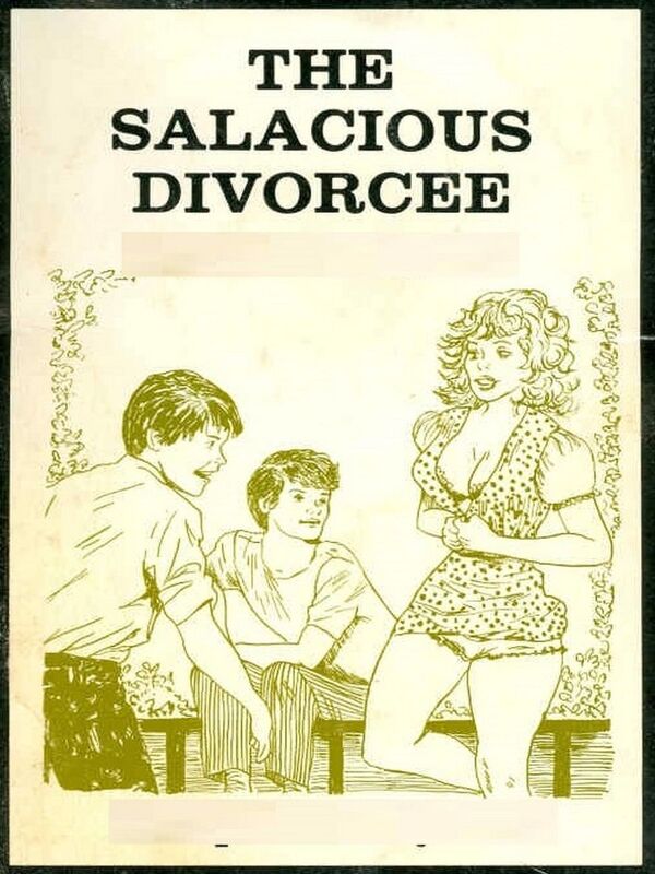 The Salacious Divorcee - Erotic Novel