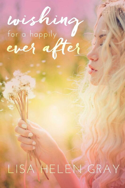 Wishing For A Happily Ever After
