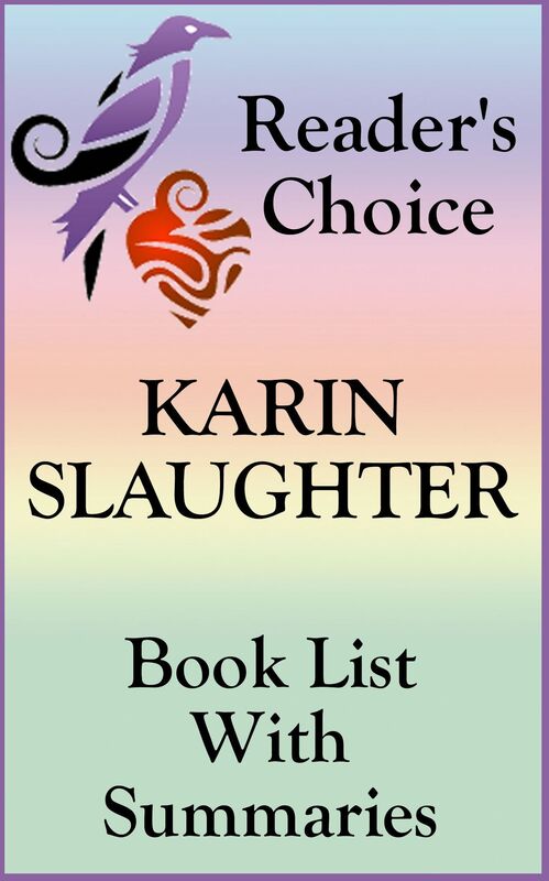 Karin Slaughter - Best Reading Order with Summaries & Checklist