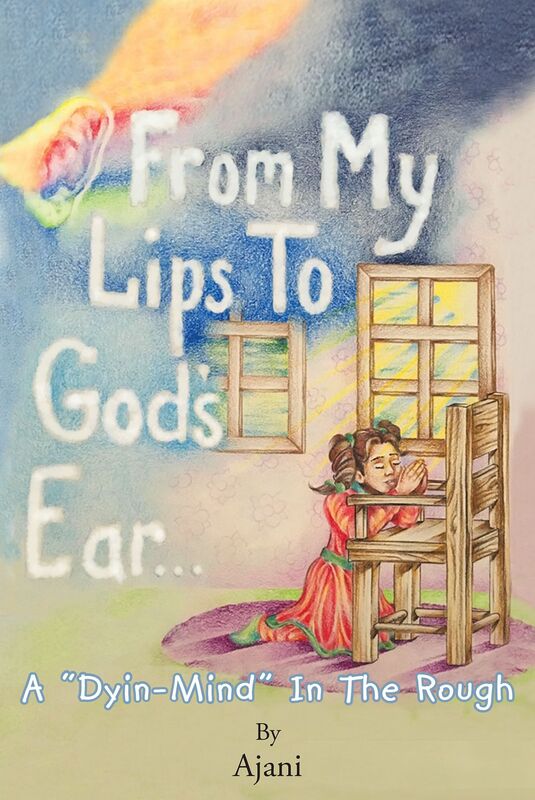 From My Lips To God's Ear: A "Dyin-Mind" In The Rough