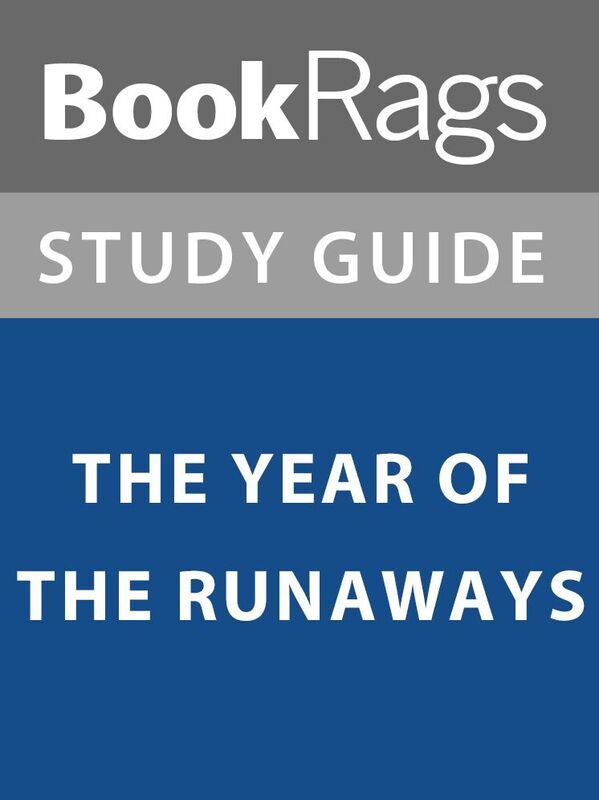 Summary & Study Guide: The Year of the Runaways