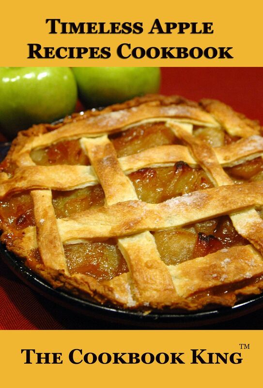 Timeless APPLE Recipes Cookbook