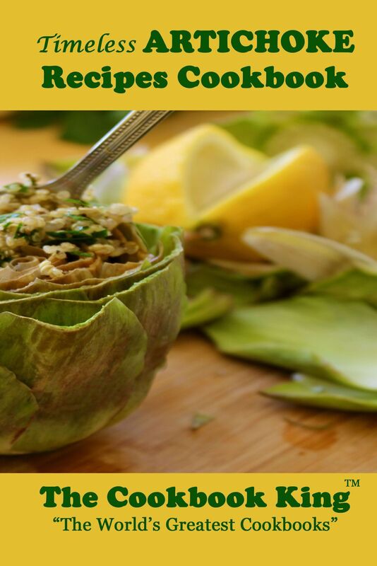 Timeless ARTICHOKE Recipes Cookbook