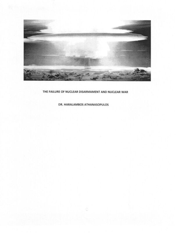 The Failure of Nuclear Disarmament and Nuclear War
