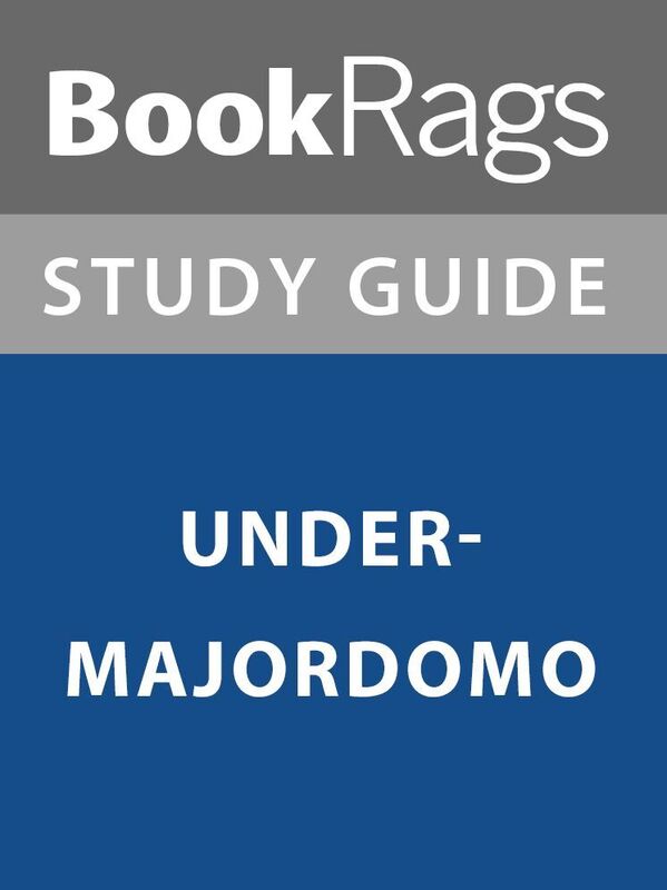 Summary & Study Guide: Undermajordomo