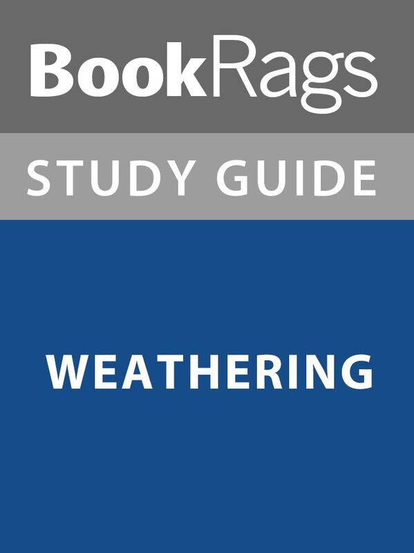 Summary & Study Guide: Weathering