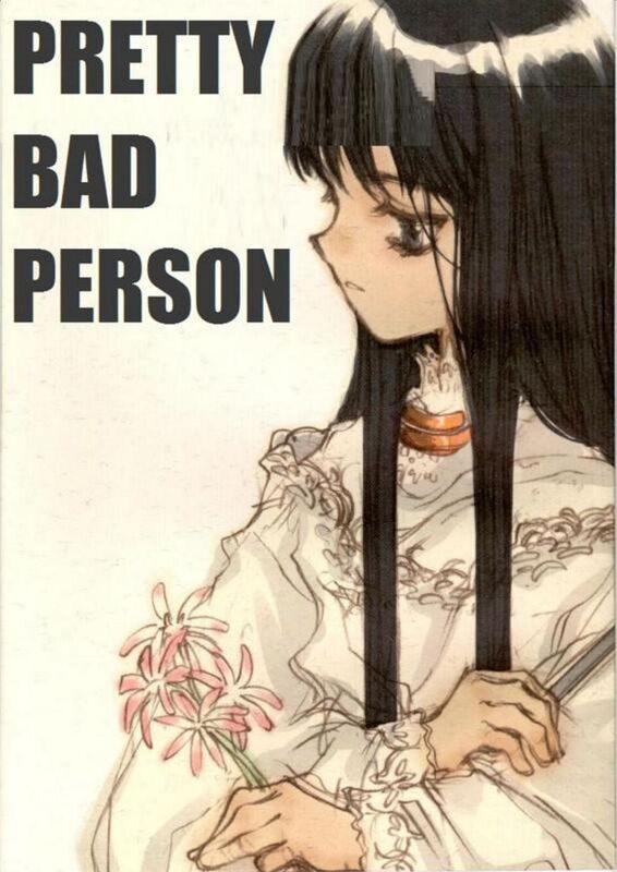 Pretty Bad Person - HentaI
