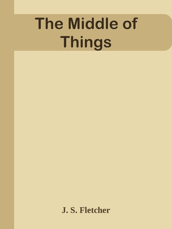 The Middle of Things
