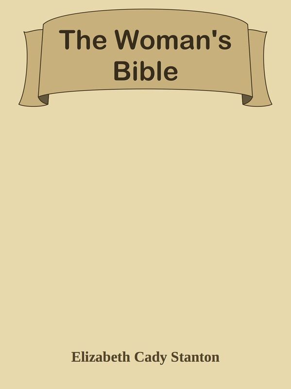 The Woman's Bible