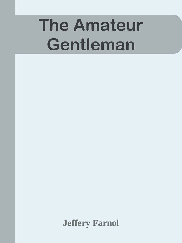 The Amateur Gentleman