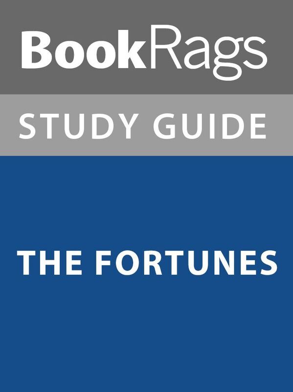 Summary & Study Guide: The Fortunes