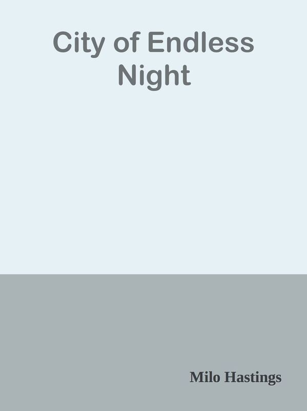 City of Endless Night