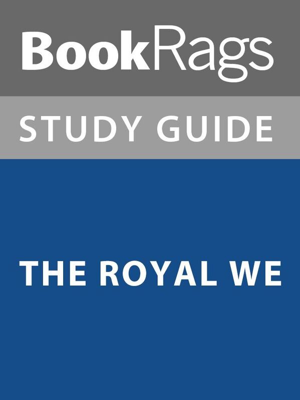Summary & Study Guide: The Royal We