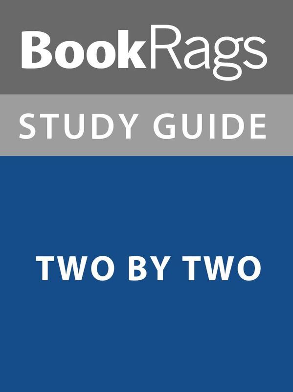 Summary & Study Guide: Two by Two