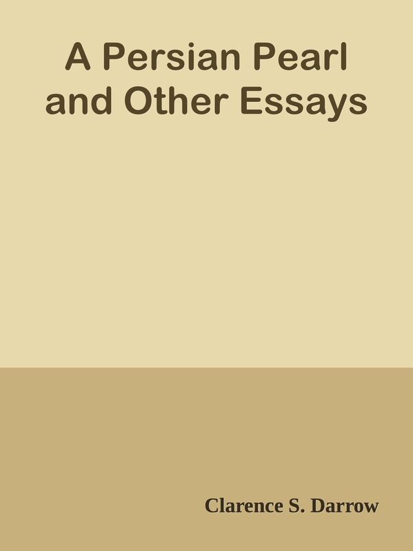 A Persian Pearl and Other Essays