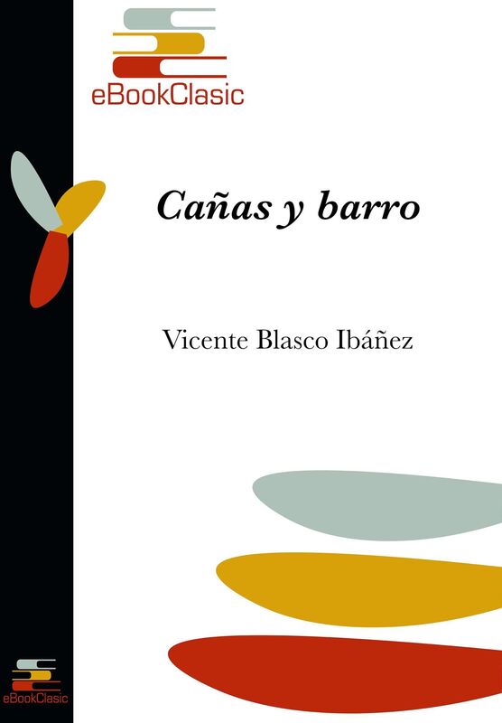 Canas y barro (Anotado)