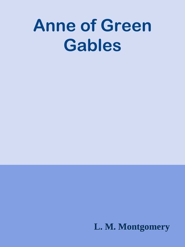 Anne of Green Gables