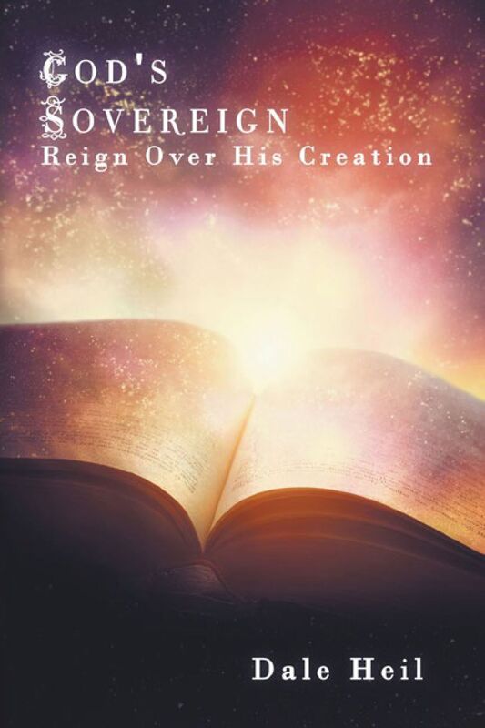 Gods Sovereign Reign Over His Creation