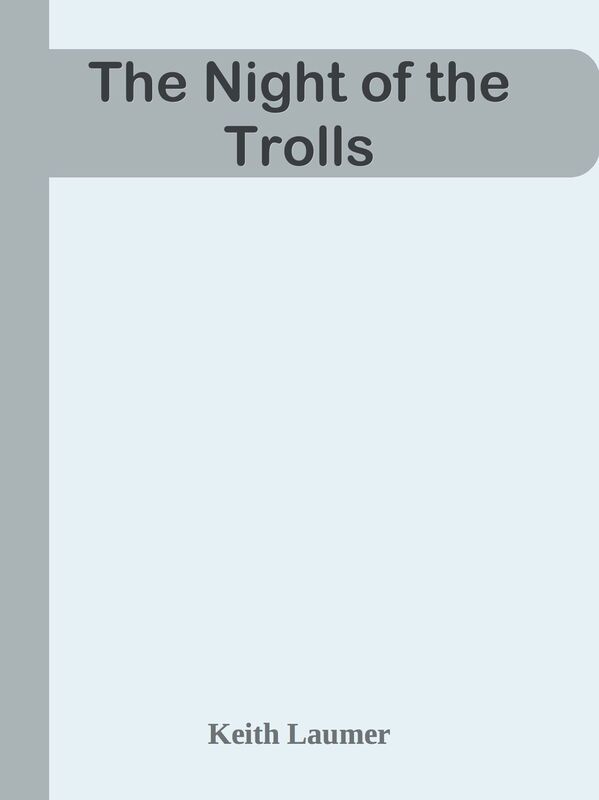 The Night of the Trolls