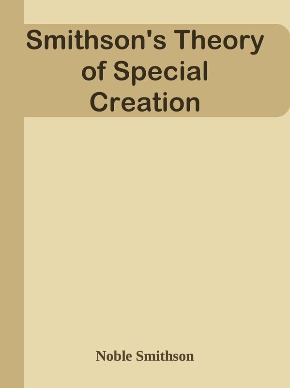 Smithson's Theory of Special Creation