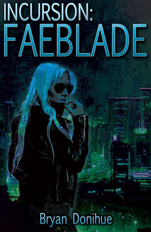 INCURSION: Faeblade