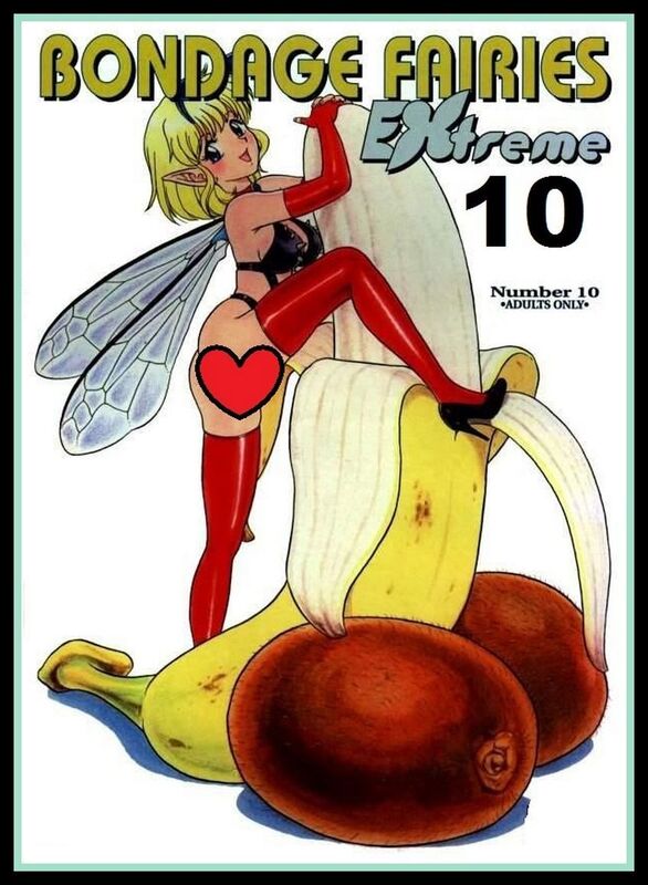 Bondage Fairies Extreme 10 (Erotic Comic)