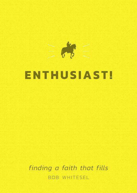 Enthusiast! finding a faith that fils