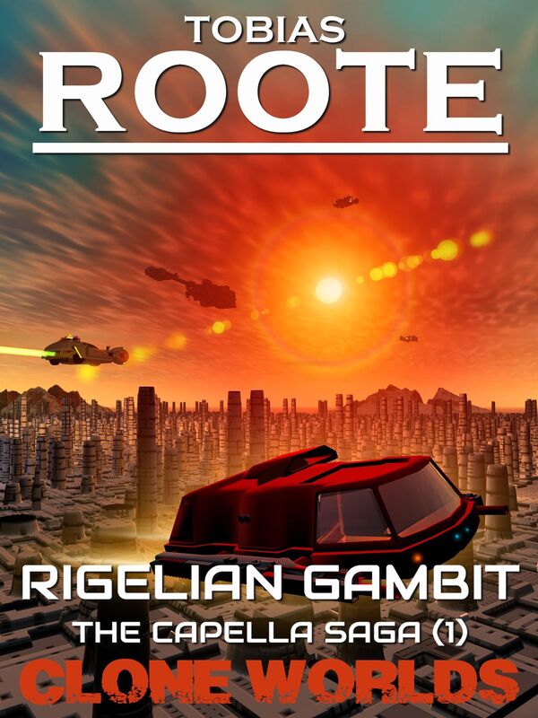 Rigelian Gambit: The Capella Saga (1)